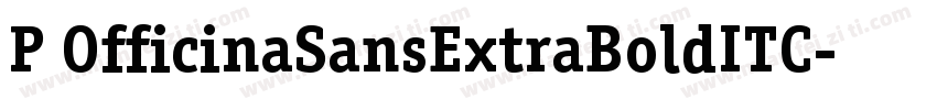 P OfficinaSansExtraBoldITC字体转换